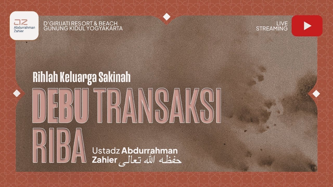 [RKS] Debu Transaksi Riba - Ustadz Abdurrahman Zahier حفظه الله تعالى ...
