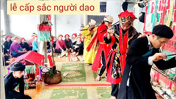 tập 2: lễ cấp sắc người dao tại nhà Hạc bủ, bản cưởm, tân thành bắc Quang