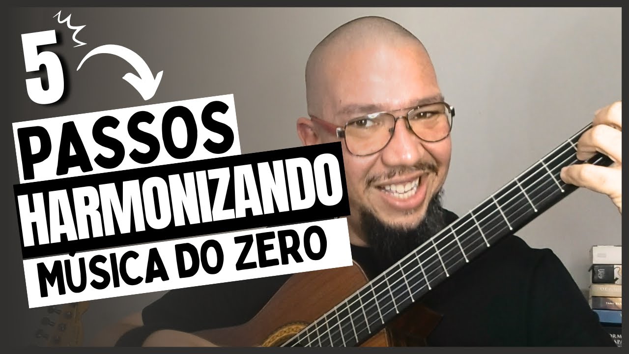 Como Harmonizar Uma Música [5 PASSOS]