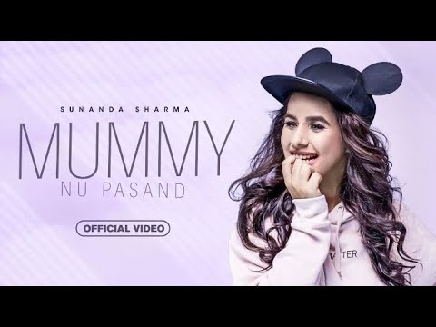 MUMMY NU PASAND