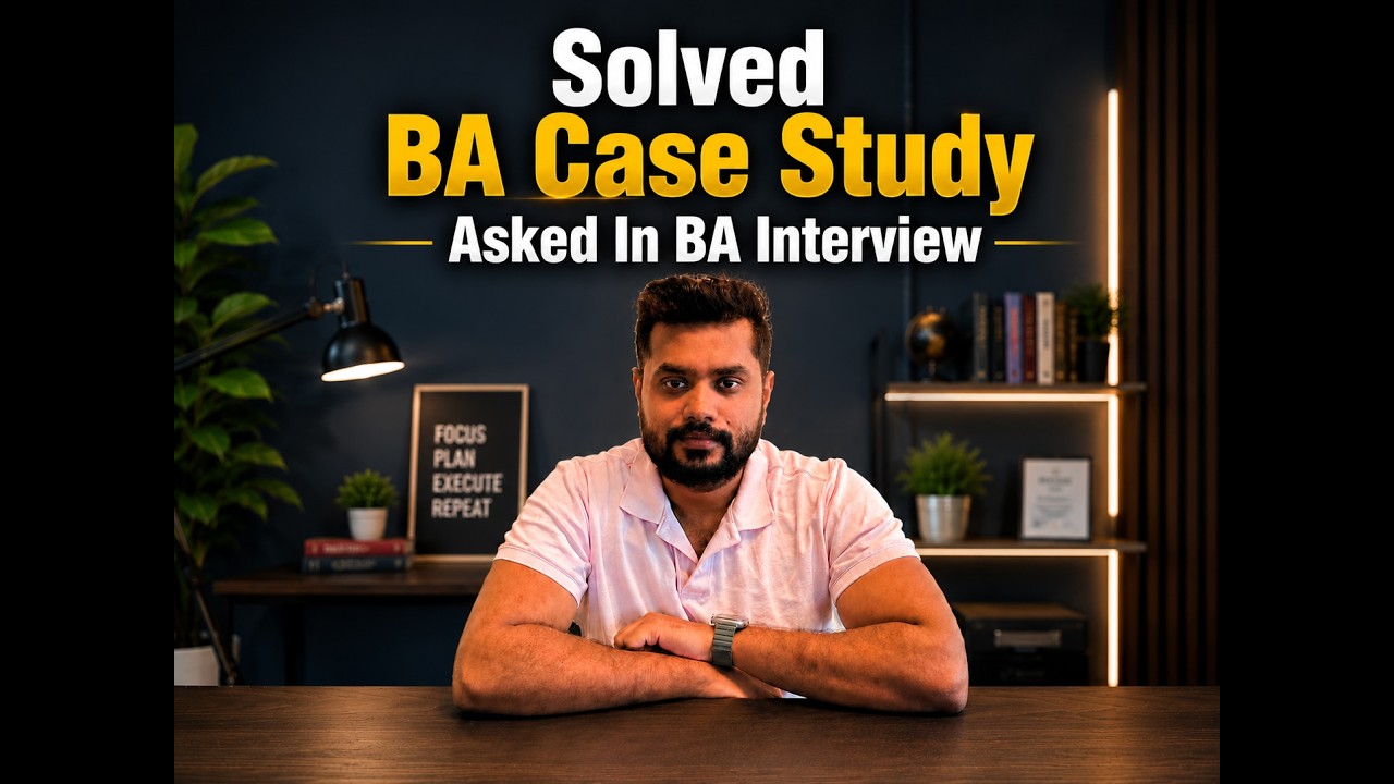 Solved BA Case Study Asked In a BA Interview - YouTube