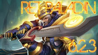 Paladin 6.2.3 Retribution PvP - THE MOST POWERFUL CLASS -