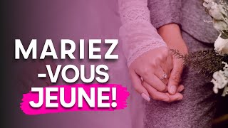 #30  COUPLE : 7 AVANTAGES DE SE MARIER JEUNE