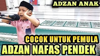 Adzan Merdu Untuk Nafas Pendek Mudah Ditiru Bagi Pemula