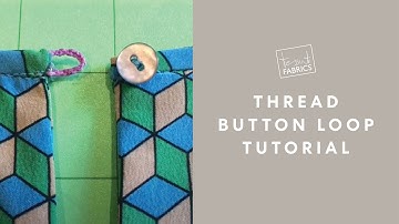 How To Sew A Thread Button Loop