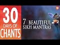 7 beautiful sikh mantras for meditation  30 days of chants