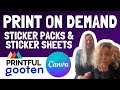 Print on Demand Review Sticker Packs & Sticker Sheets (Printful, Gooten & Canva)