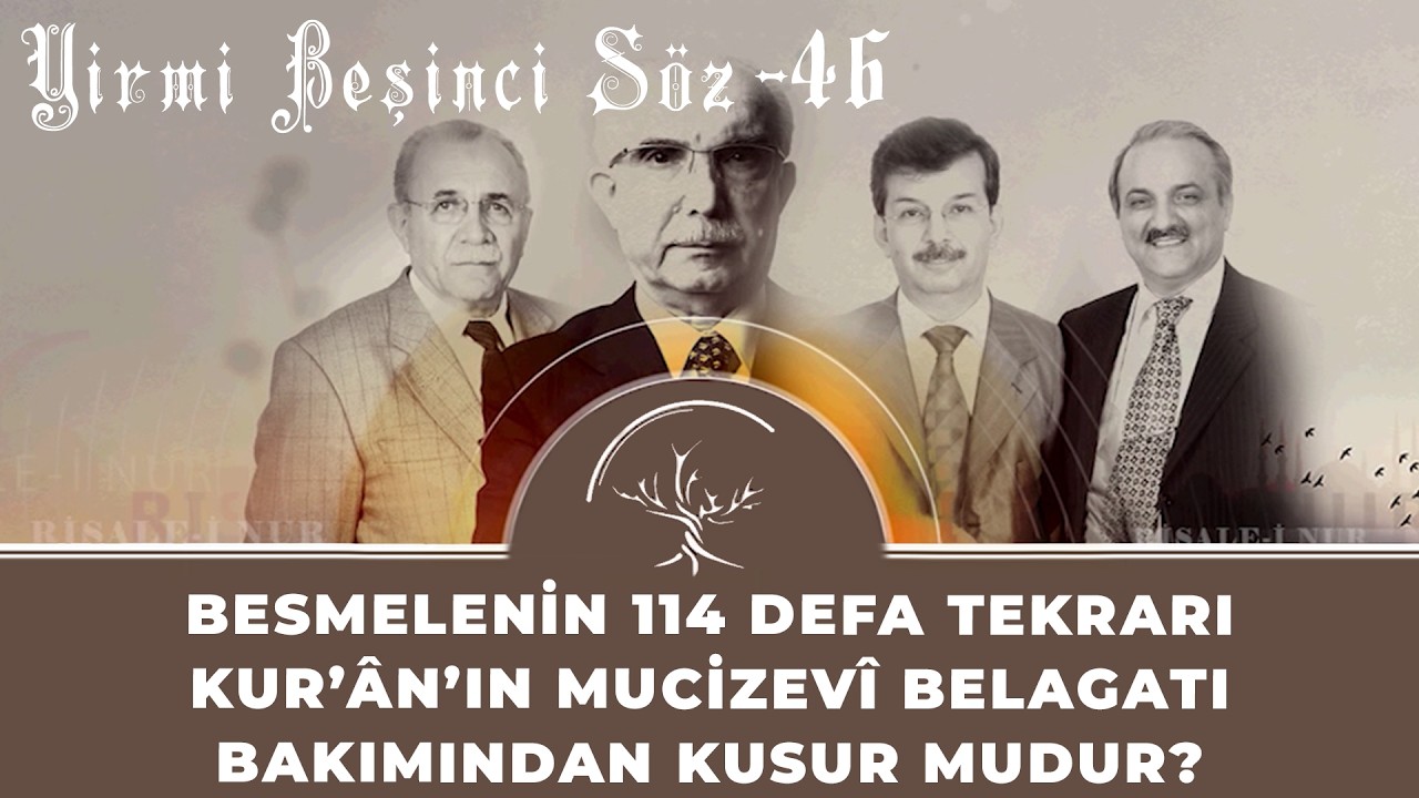 Besmelenin 114 defa tekrarı Kur’ân’ın mucizevî belagati bakımından kusur mudur?