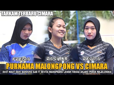 TARKAM TERBARU CIMARA RANI BANDUNG BJB FT REVITA PRKUAT TUAN RUMAH VS FREGIA ANJANI PORDA MAJALENGKA