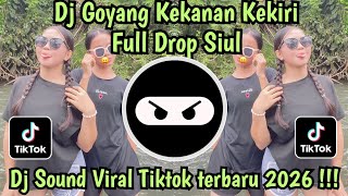 DJ GOYANG KE KANAN KE KIRI || FULL DROP SIUL PRENGKY GANTAY REMIX || VIRAL TIKTOK TERBARU 2026 !!🔥🔥🔥
