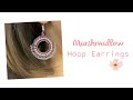 Brick Stitch Hoop Earrings - Jewellery Making Tutorial