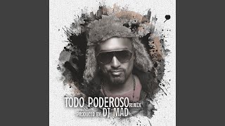 Video voorbeeld van "DJ Mad - Todo Poderoso (2015 Remix)"