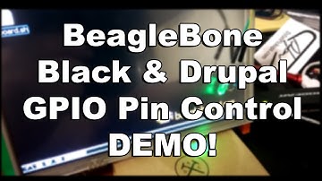 BeagleBone Black using Drupal to control GPIO Pins.