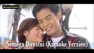 Semoga Direstui (Karaoke) | Ost. Misteri Ilahi