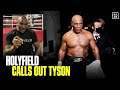 Evander Holyfield Has A Strong Message for Mike Tyson