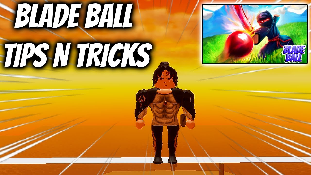 BLADE BALL + Tips and Tricks