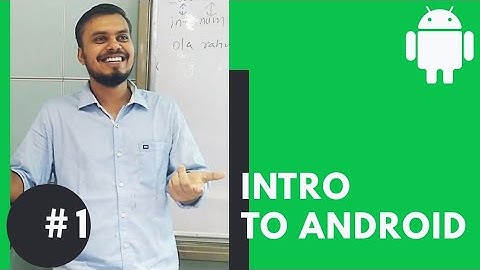 Introduction to Android | Android Development for Beginners | [Hindi]