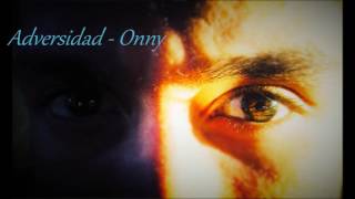 Onny - Adversidad