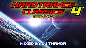 Hardtrance Classics Vol. 4 (1998-2002) (Mixed by DJ Thanda)