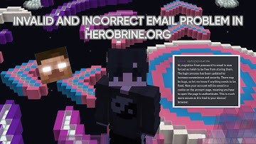 INVALID AND INCORRECT EMAIL PROBLEM IN HEROBRINE.ORG (2023 UPDATE)