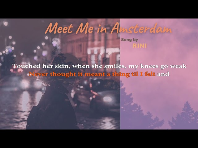 Meet Me in Amsterdam RINI (Karaoke Version) class=