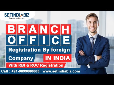 Video: How To Open A Branch Of A Foreign Company