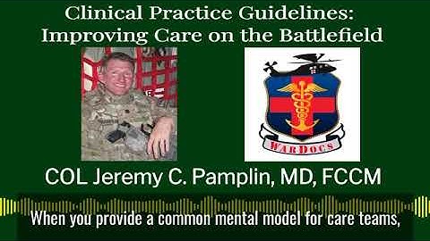 COL Jeremy Pamplin, MD WarDocs Episode Teaser #2