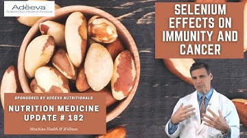 Selenium Effects on Immunity and Cancer