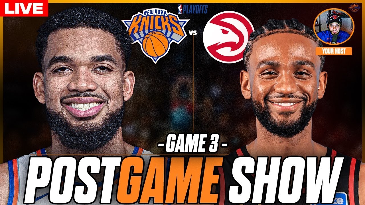 New York Knicks Lose Game 3 to Hawks