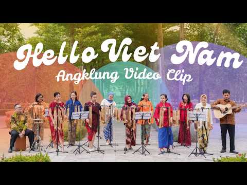 Hello Viet Nam - Angklung Cover by Indonesian Ladies Community in Hanoi