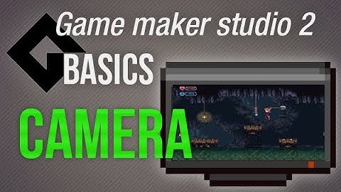 🔴Game Maker Studio 2 | Basics - Easy camera and why it makes so much trouble