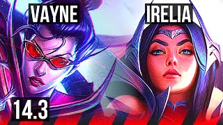 VAYNE vs IRELIA (TOP) | 7 solo kills, Rank 7 Vayne, 400+ games, 10/2/2 | BR Challenger | 14.3