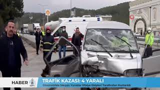 Trafi̇k Kazasi 4 Yarali Otomobilde Sıkışan Yaralılar İtfaiye Ekipleri Tarafından Kurtarıldı