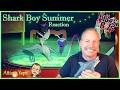 I Need My Shark Boy Summer Body Reaction To HB Shark Boy Summer 
