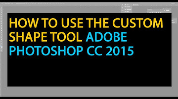 Photoshop Tutorial: How to Create Custom Shapes in Adobe Photoshop