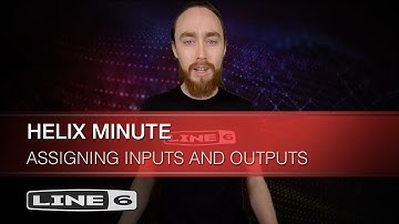 Helix Minute: Assigning Inputs and Outputs