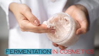 Fermentation in Cosmetics: Revolutionize Your Cosmetics Formulations Online Training #onlytrainings