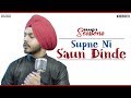 Supne Ni Saun Dinde : Prabh Bains | Laddi Gill | Brand B Sessions | Latest Punjabi Songs 2019