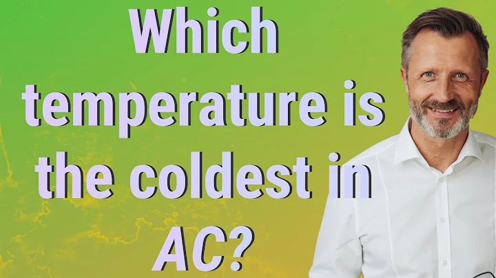 Which temperature is the coldest in AC? - DayDayNews