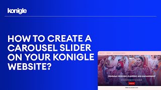 How to add a Carousel Slider to your Konigle website?