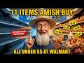 11 Walmart Items Under $5 — How Amish Families Survive 6-Day Blackouts Without Missing A Beat