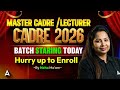 Master & Lecturer Cadre Preparation 2026 | Batch Starting Today | Hurry Up To Enroll | By Neha Ma'am