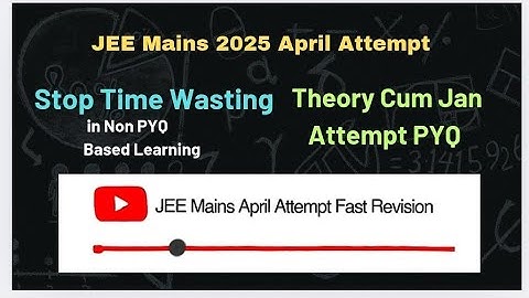 103 JEE Mains 2025 April Attempt | Fast Revision+Jan Attempt PYQ Solved | Steady State Capacitor