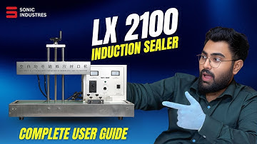 Sonic Industries LX-2001 Induction Sealing Machine | Full Information & Working Demo 2025.