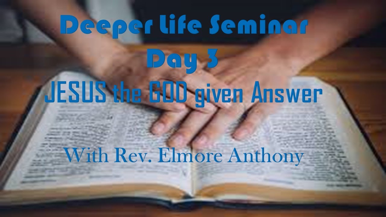 Deeper Life Seminar 2024 Day 3 - YouTube