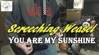 Screeching Weasel - You Are My Sunshine - Guitar Cover (Tab in description!)