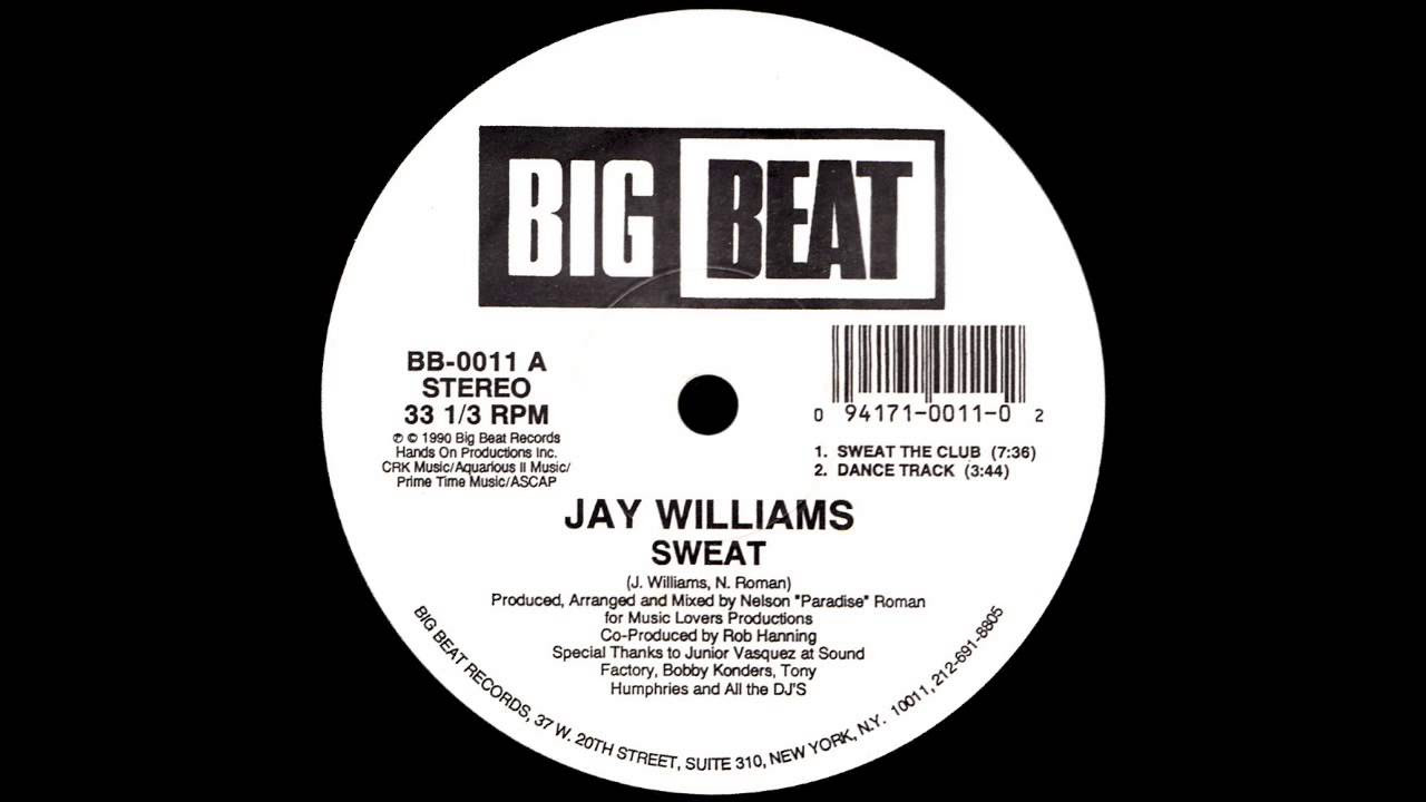 Jay Williams   Sweat Sweat The Club 1990
