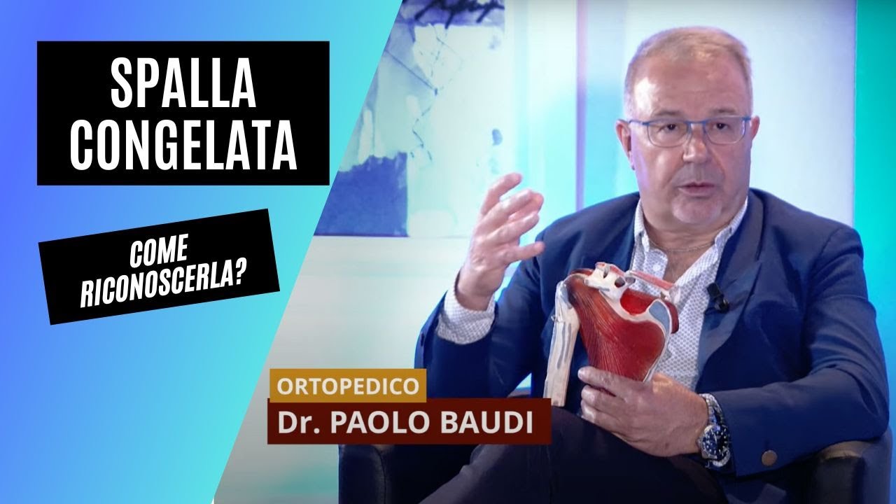 Spalla congelata: come riconoscerla? | dott. Paolo Baudi - YouTube