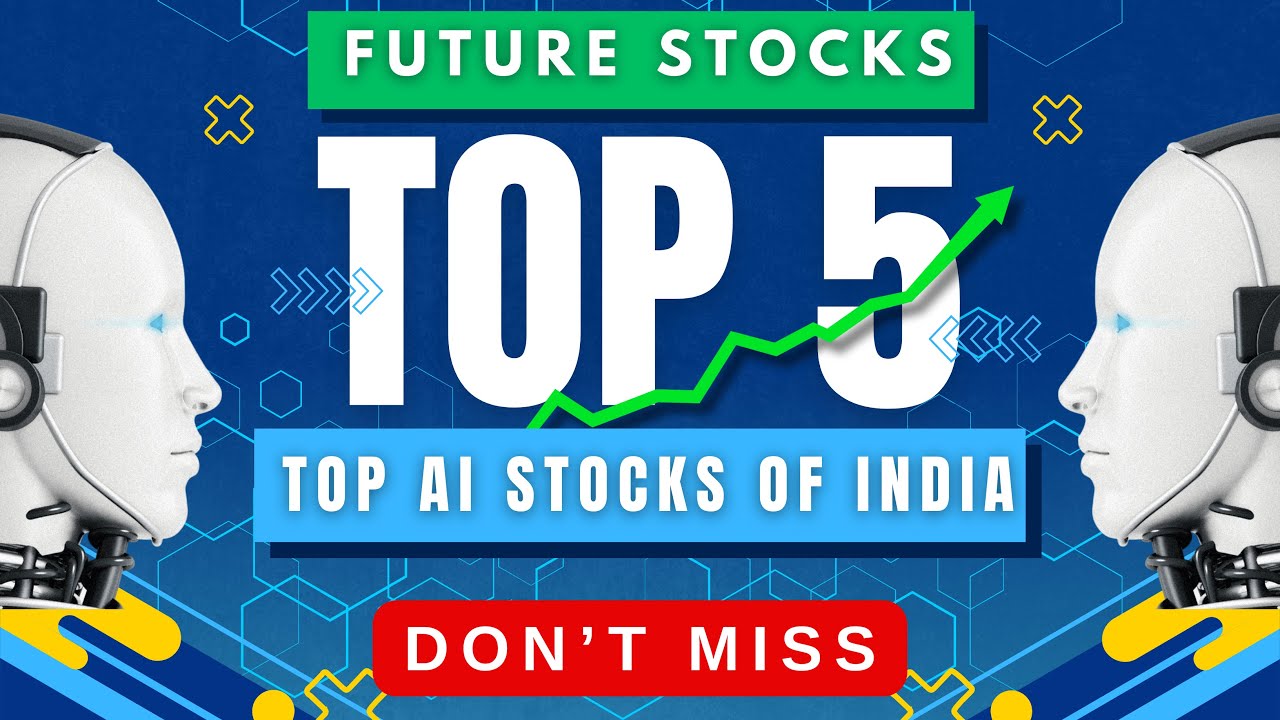 Top 5 Best AI Stocks To Invest In 2024 BEST FUTURE AI STOCKS IN INDIA Top 5 Best AI Stocks To Invest In 2024 BEST FUTURE AI STOCKS IN INDIA
