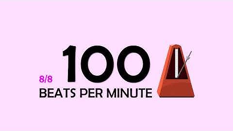 100 BPM 8/8 Metronome
